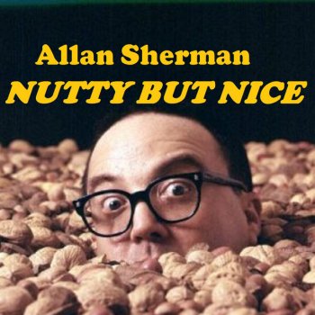 Allan Sherman Eight Foot Two, Solid Blue, Has Anybody Seen My Martian Gal
