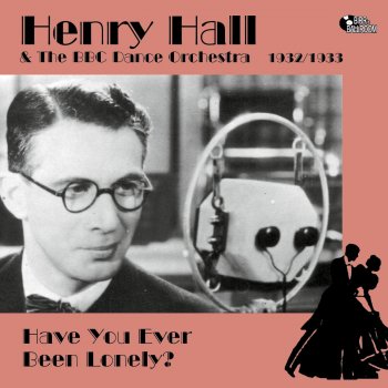 Henry Hall & The BBC Dance Orchestra It's the Talk of the Town
