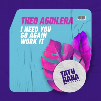 Theo Aguilera I Need You