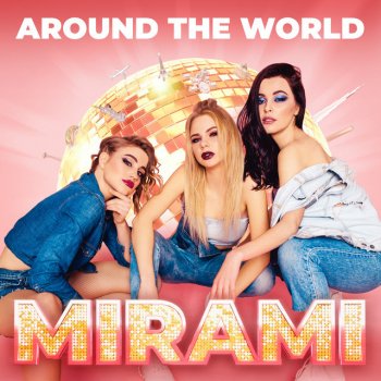 Mirami Run Around the World - Real Thing Remix