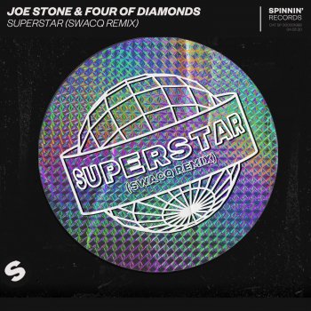 Joe Stone Superstar (SWACQ Remix)