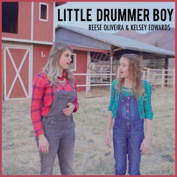 Reese Oliveira feat. Kelsey Edwards Little Drummer Boy