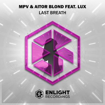 MPV feat. Aitor Blond & Lux Last Breath