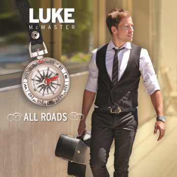 Luke McMaster All Roads - Radio Mix