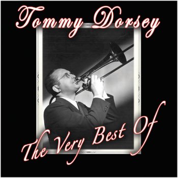 Tommy Dorsey Orchestra I'm Getting Sentimental Over You