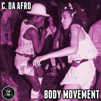 C. Da Afro Body Movement