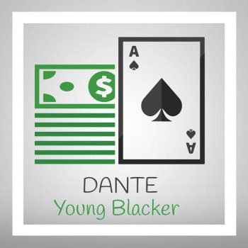 Dante Young Blacker
