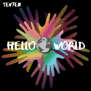 Sev7en Hello World