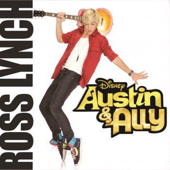 Ross Lynch Can't Do It Without You (Austin & Ally Main Title)