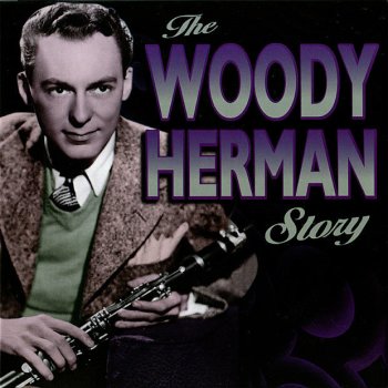 Woody Herman and His Orchestra More Than You Know