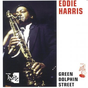 Eddie Harris Green Dolphin Street