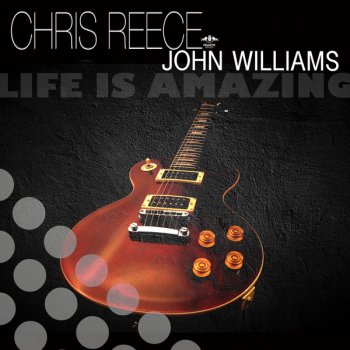 Chris Reece feat. John Williams Life Is Amazing - Original Mix