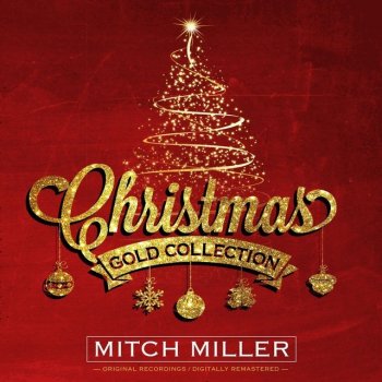Mitch Miller O Come, All Ye Faithful (Adeste Fideles)