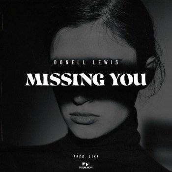 Donell Lewis Missing You