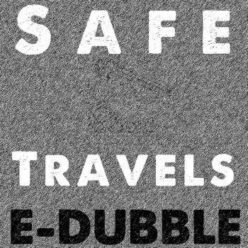 e-dubble Safe Travels
