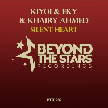 Kiyoi & Eky feat. Khairy Ahmed Silent Heart (Radio Edit)