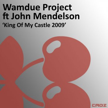 Wamdue Project King of My Castle (Jorge Jaramillo Remix)