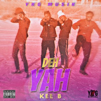 Kee B Deh Yah (Radio Edit)