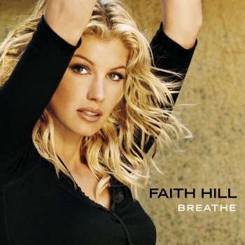 Faith Hill If I'm Not In Love With You