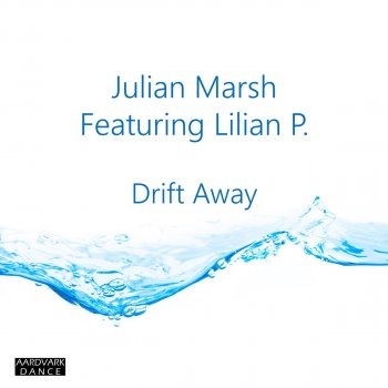 Julian Marsh feat. Lilian P. Drift Away - Radio Remix