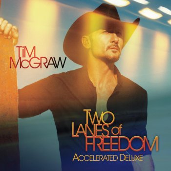 Tim McGraw Two Lanes of Freedom