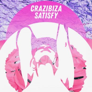 Crazibiza Satisfy