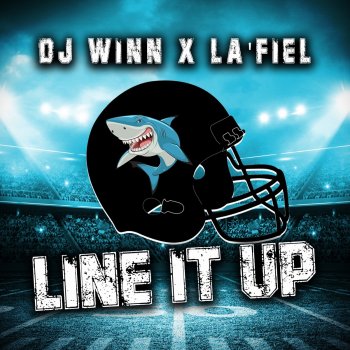 DJ Winn Line It Up (feat. La'Fiel) [Gulf Highschool Version]