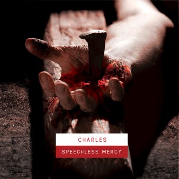 Charles Speechless Mercy - Remix
