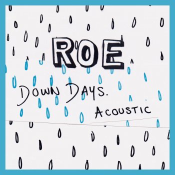 ROE Down Days (Acoustic)