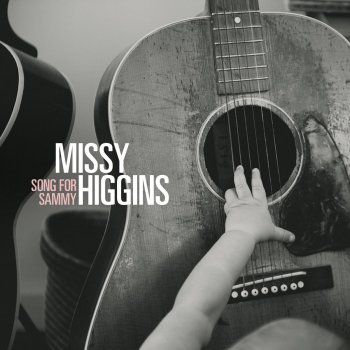 Missy Higgins Song For Sammy