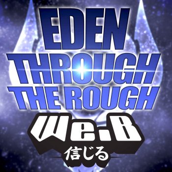 We.B Eden Through the Rough (From "Edens Zero") [English Cover]