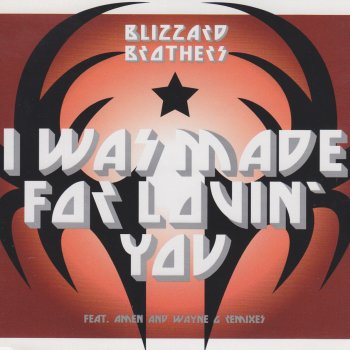 Blizzard Brothers I Was Made For Lovin You (Radio Edit)