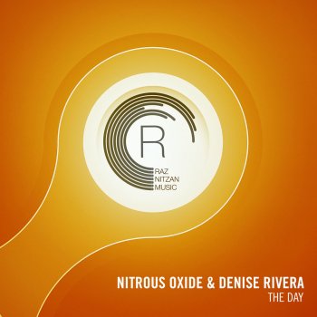 Nitrous Oxide feat. Denise Rivera The Day - Radio Edit
