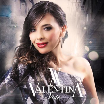 Valentina Total Ya Se Fue (Bonus Track)