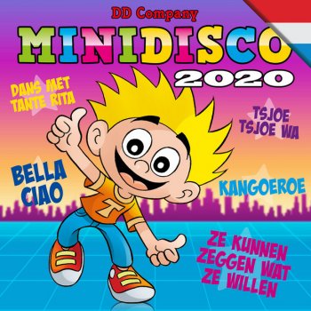 DD Company feat. Minidisco Bella Ciao (Tijd Om Dag Te Zeggen)