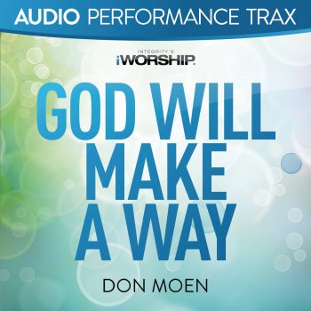 Don Moen God Will Make a Way (Original Key With Background Vocals)