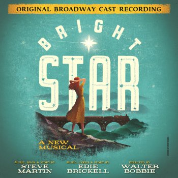 A.J. Shively & Bright Star Original Broadway Ensemble Bright Star