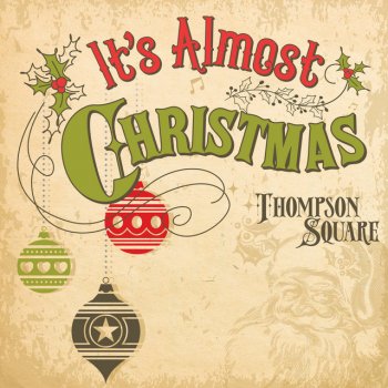 Thompson Square It's Almost Christmas