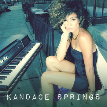 Kandace Springs Love Got In the Way