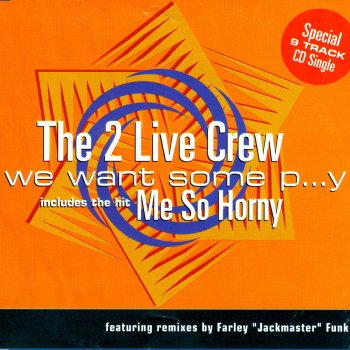 The 2 Live Crew Get the Fuck Out of My House (Nasty LP Version)