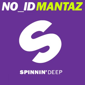 NO_ID Mantaz (Original Mix)