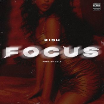 Kish Focus
