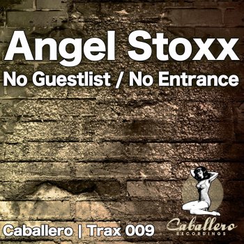Angel Stoxx No Guestlist