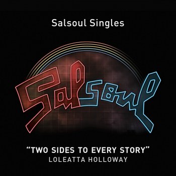 Loleatta Holloway Two Sides To Every Story (7")
