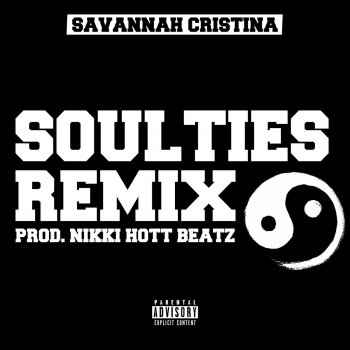 Savannah Cristina SoulTies - Remix
