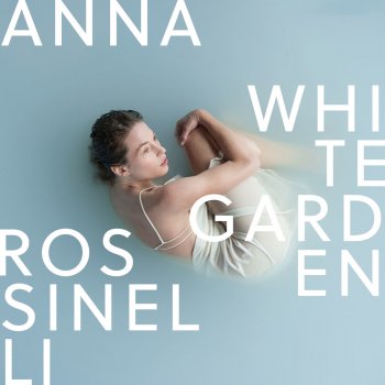 Anna Rossinelli White Garden