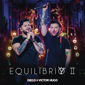 Diego & Victor Hugo feat. Rionegro & Solimões Dois Tipos de Eu - Ao Vivo
