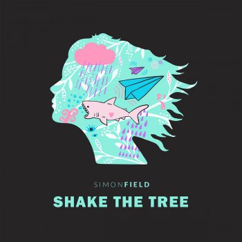Simon Field Shake the Tree