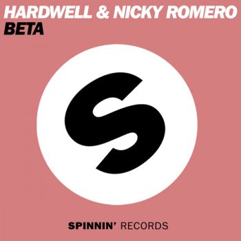 Hardwell & Nicky Romero Beta