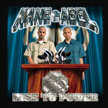 Kane & Abel feat. Gotti & Full Blooded Rise to Power (Illegal Business)